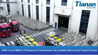 Livraison de Tianan : expédition de transformateurs 110 kV pour l'exportation